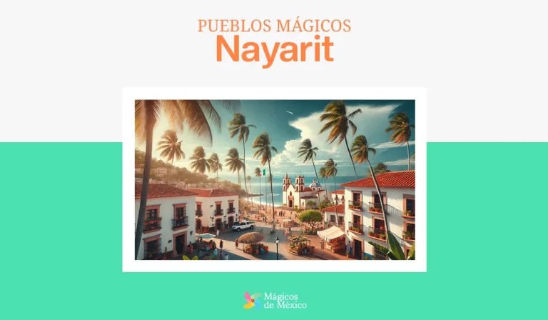 Pueblos Mágicos de Nayarit